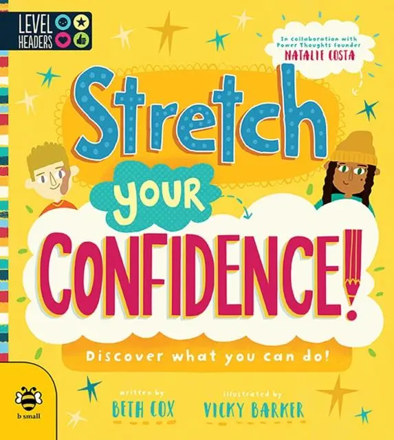Cover: 9781911509967 | Stretch Your Confidence | Discover what you can do! | Beth Cox | Buch