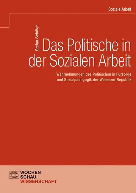 Cover: 9783734409967 | Das Politische in der Sozialen Arbeit | Stefan Schäfer | Buch | 408 S.