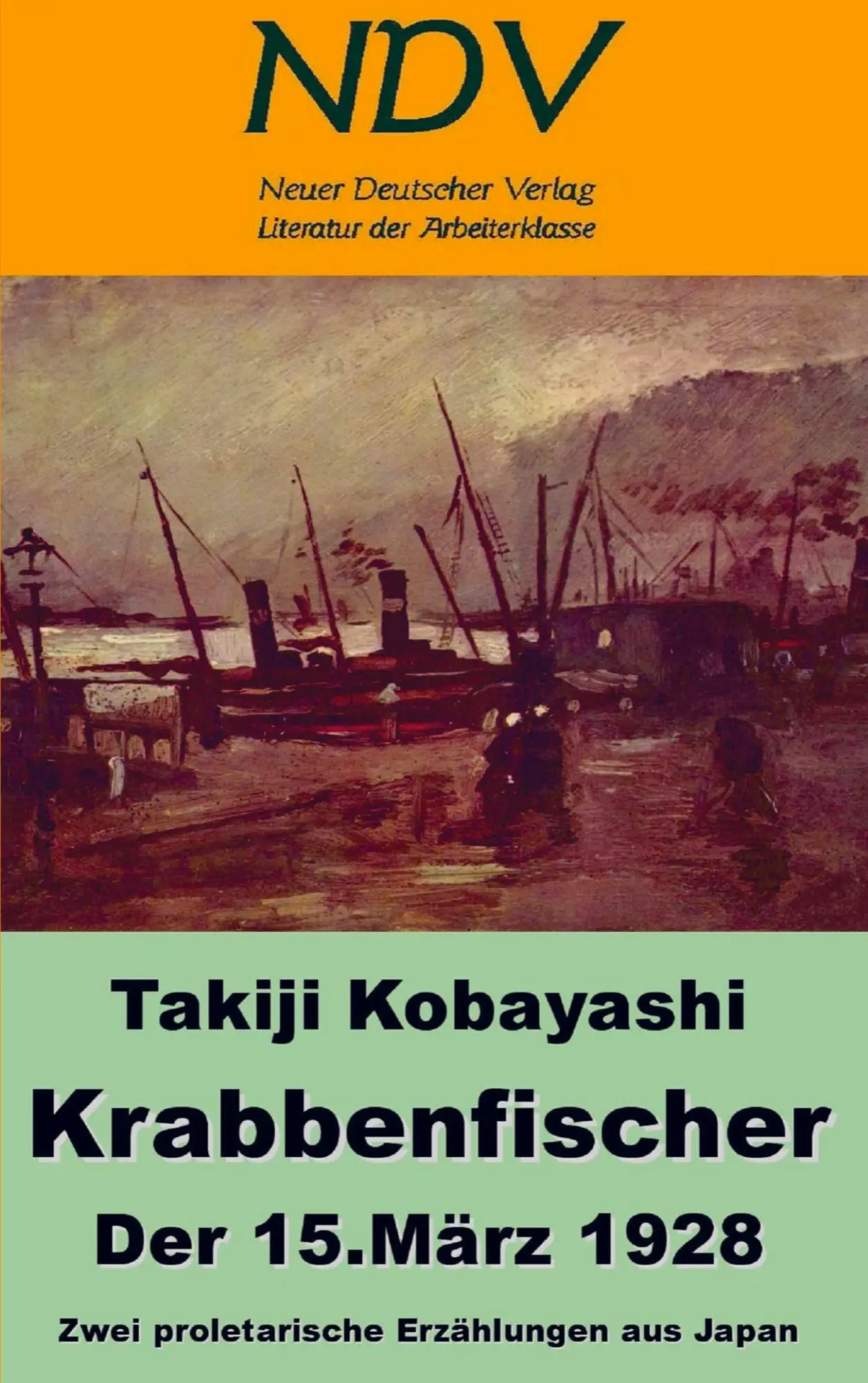 Cover: 9789403769967 | Krabbenfischer - Der 15. März 1928 | Takiji Kobayashi | Taschenbuch