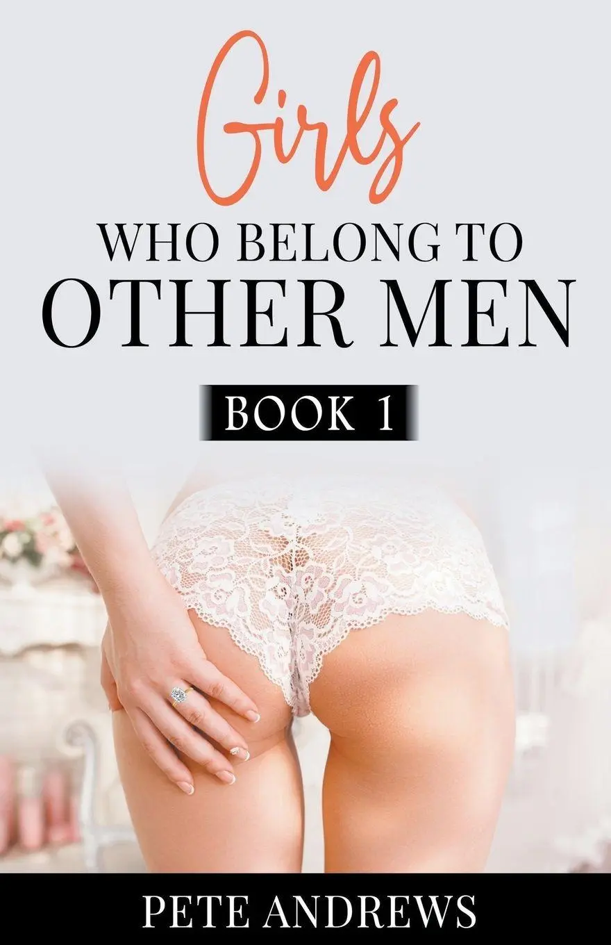 Cover: 9798223129967 | Girls Who Belong To Other Men Book 1 | Pete Andrews | Taschenbuch