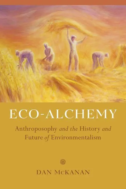 Cover: 9780520290068 | Eco-Alchemy | Dan McKanan | Taschenbuch | Kartoniert / Broschiert