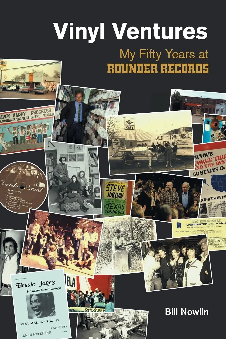 Cover: 9781800500068 | Vinyl Ventures | My Fifty Years at Rounder Records | Bill Nowlin