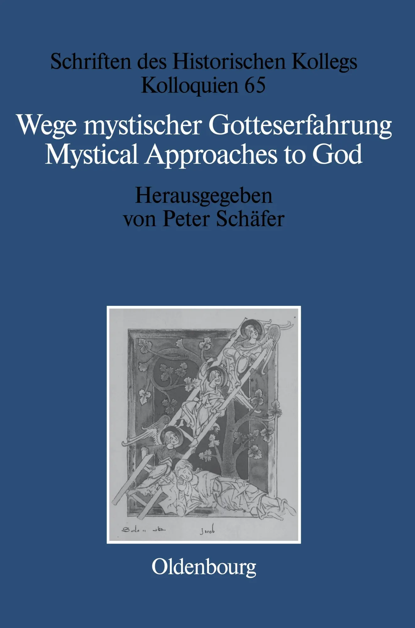 Cover: 9783486580068 | Wege mystischer Gotteserfahrung. Mystical Approaches to God | Schäfer