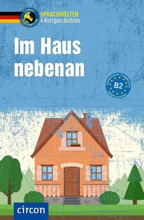 Cover: 9783790100068 | Im Haus nebenan DaF B2 | 4 Kurzgeschichten DaF B2 | Dammann (u. a.)