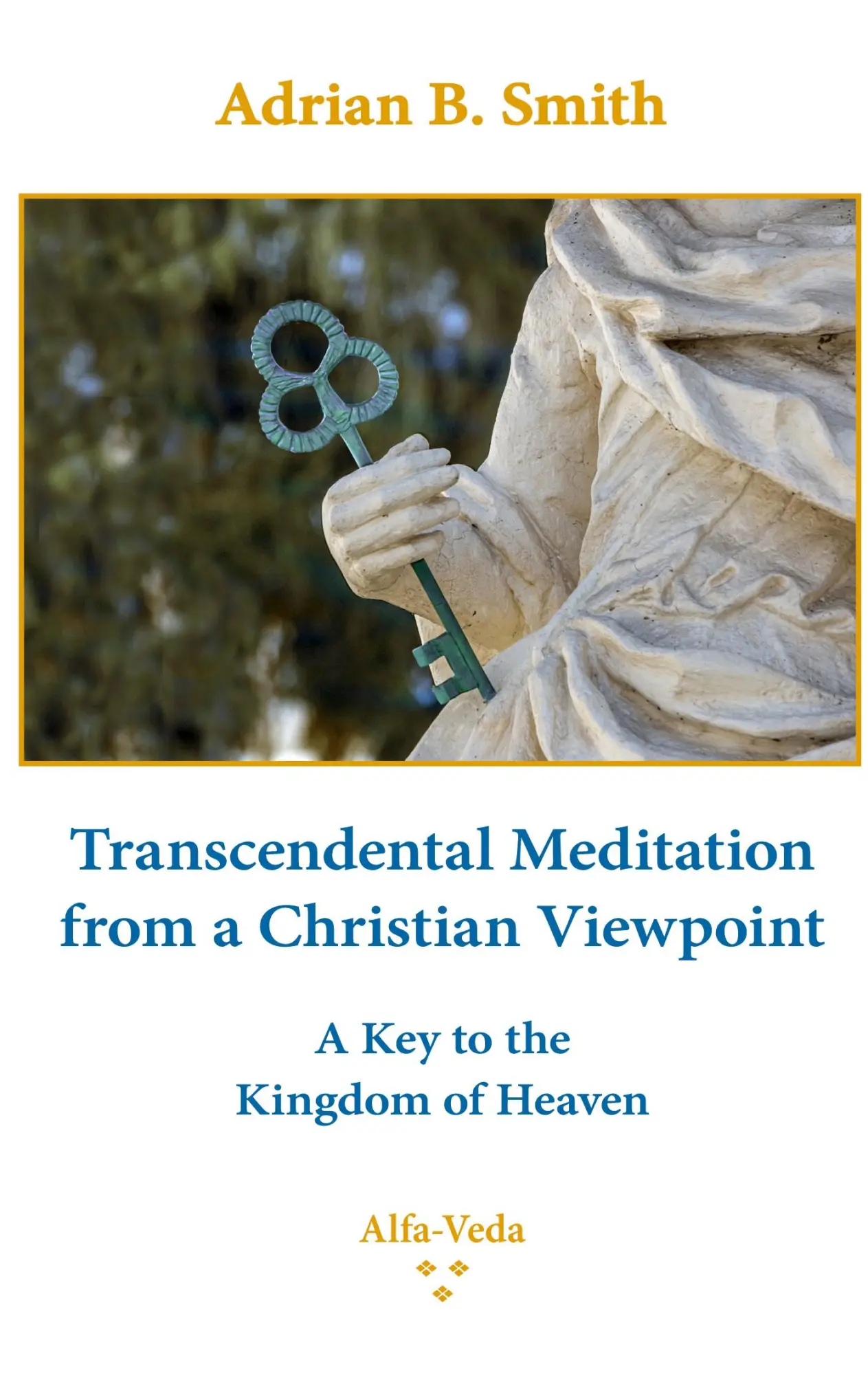 Cover: 9783988370068 | Transcendental Meditation from a Christian Viewpoint | Adrian B. Smith