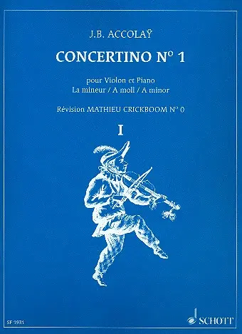 Cover: 9790543500068 | Concertino No. 1 A Minor | Violine und Klavier | Jean Baptiste Accolay