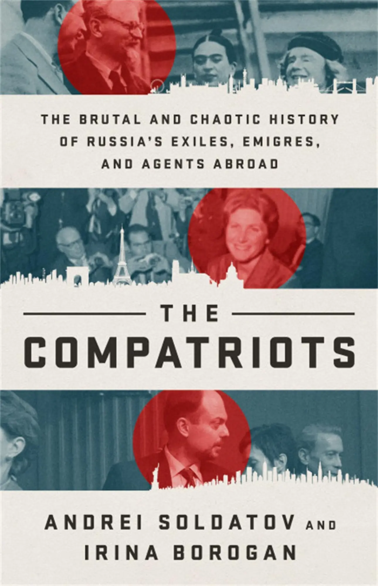 Cover: 9781541730168 | The Compatriots | Andrei Soldatov (u. a.) | Buch | Gebunden | Englisch