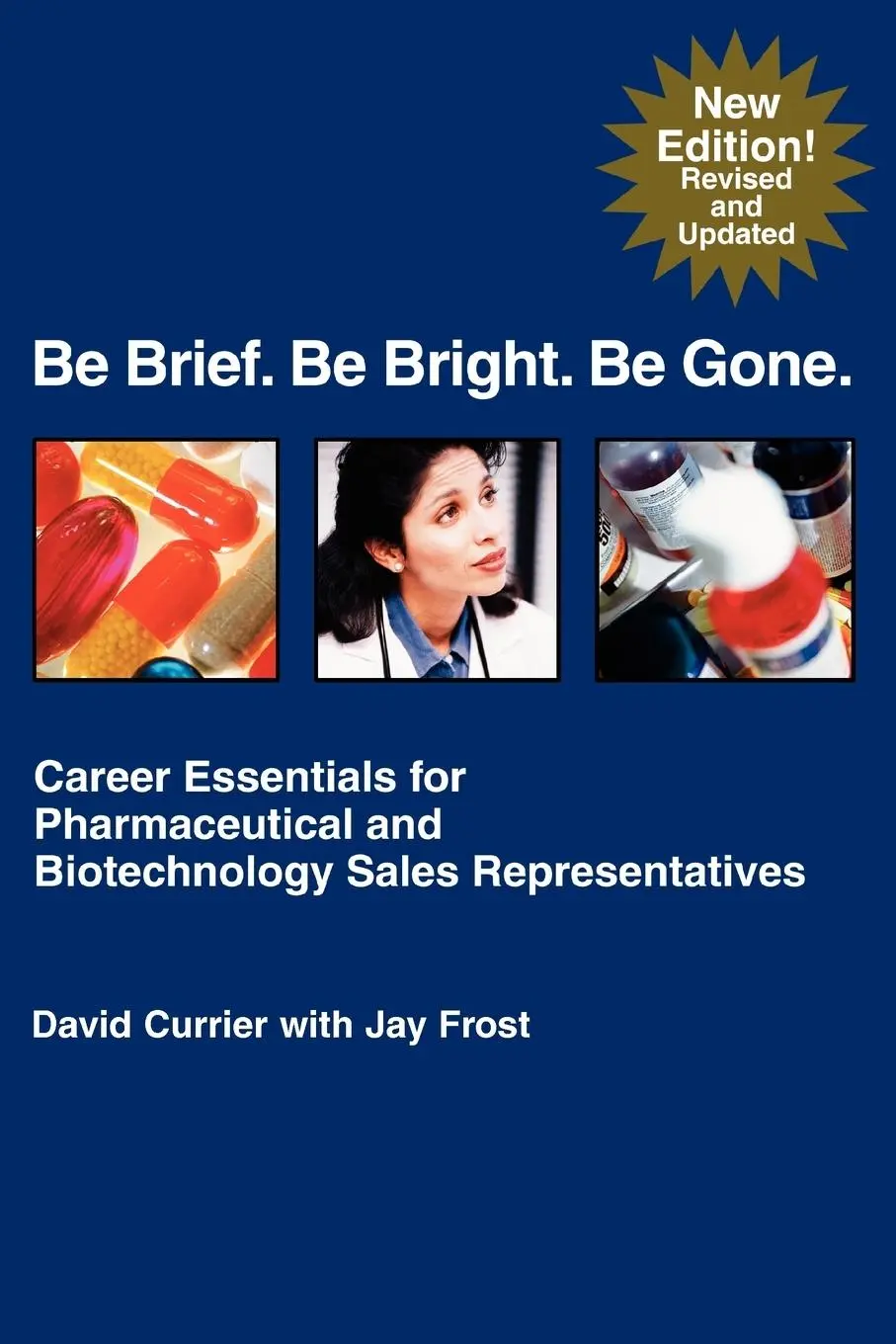 Cover: 9781583480168 | Be Brief. Be Bright. Be Gone. | Jay Frost | Taschenbuch | Englisch