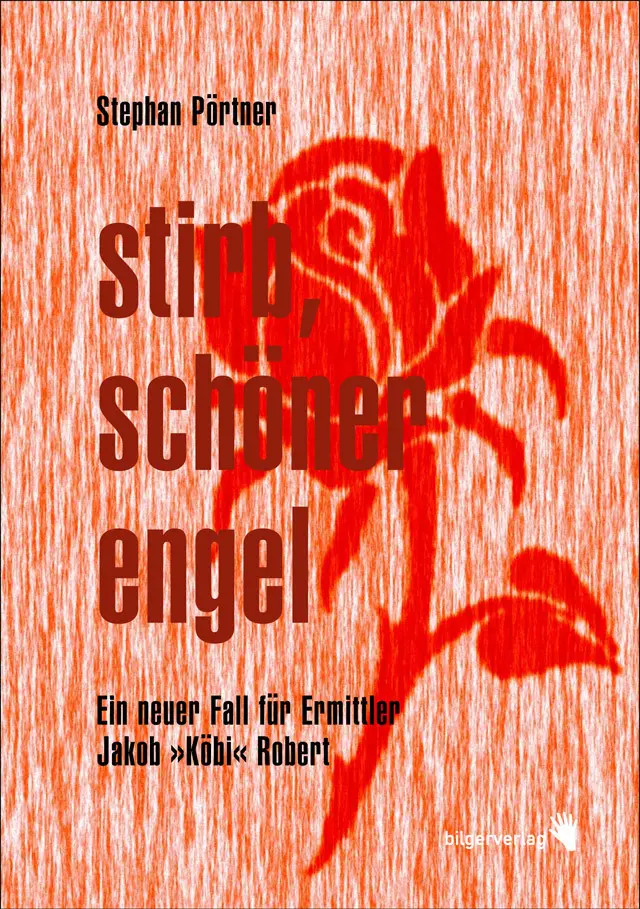 Cover: 9783037620168 | Stirb, schöner Engel | Stephan Pörtner | Buch | Mit Lesebändchen