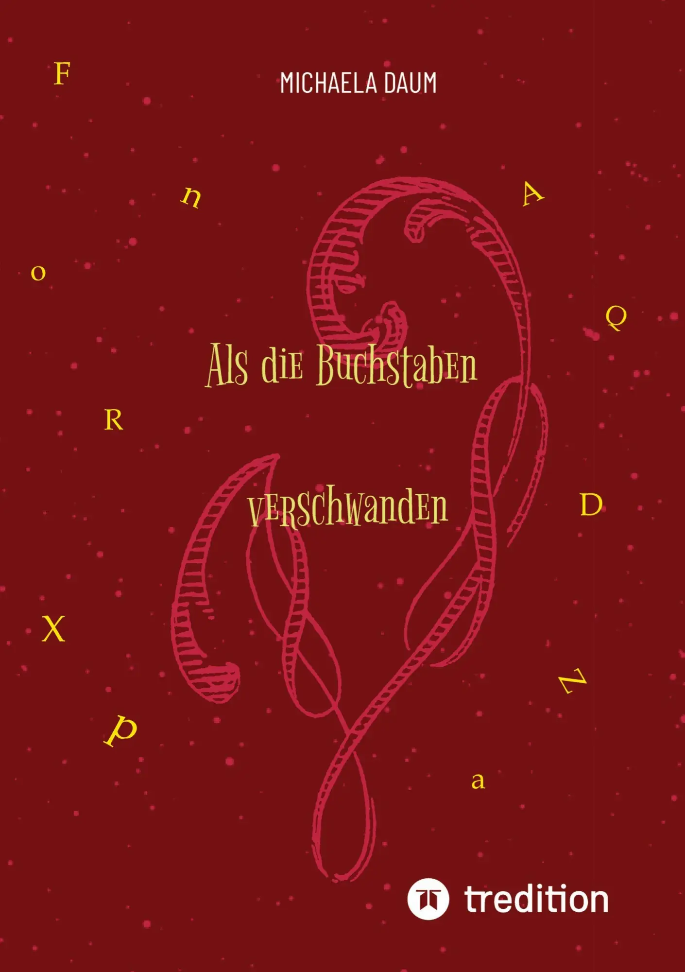 Als die Buchstaben verschwanden