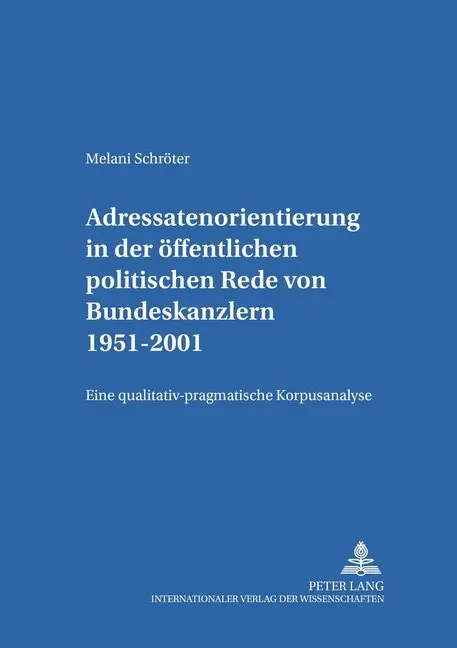 Cover: 9783631550168 | Adressatenorientierung in der öffentlichen politischen Rede von...