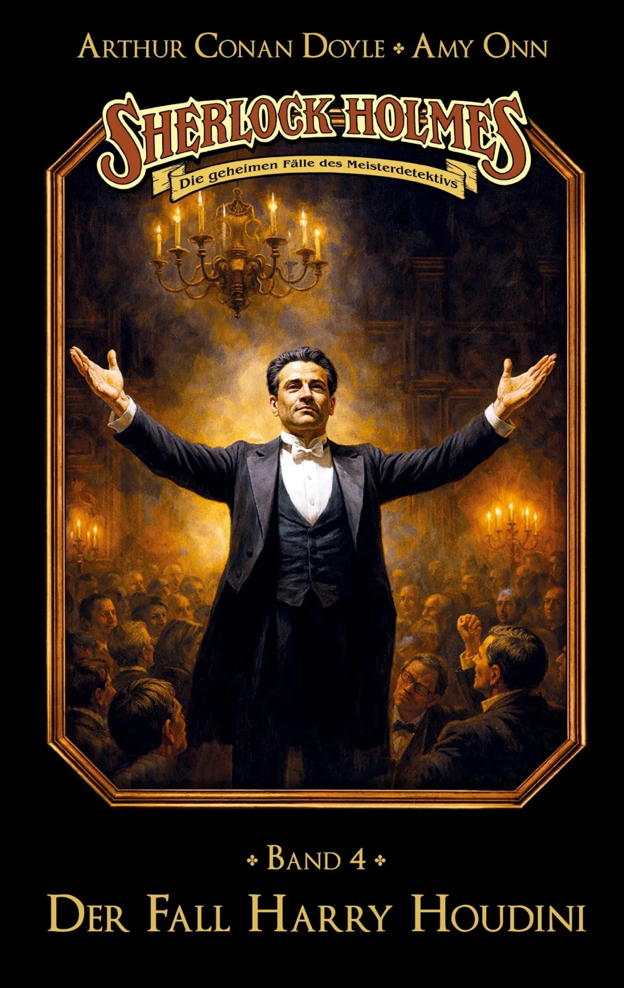 Cover: 9783690270168 | Sherlock Holmes Band 04 - Der Fall Harry Houdini | Marc Gruppe (u. a.)