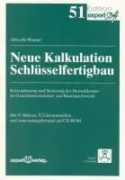 Cover: 9783816920168 | Neue Kalkulation Schlüsselfertigbau | Albrecht Wanner | Taschenbuch