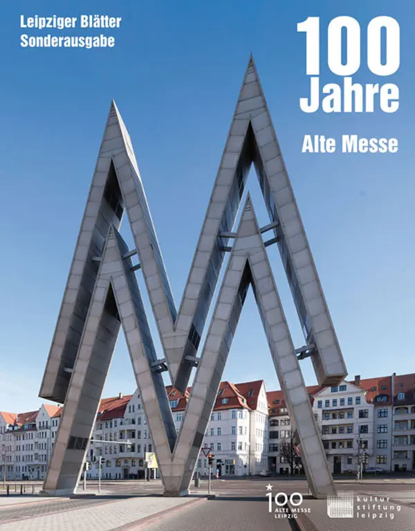 Cover: 9783954150168 | Leipziger Blätter - Sonderheft: 100 Jahre Alte Messe | Taschenbuch