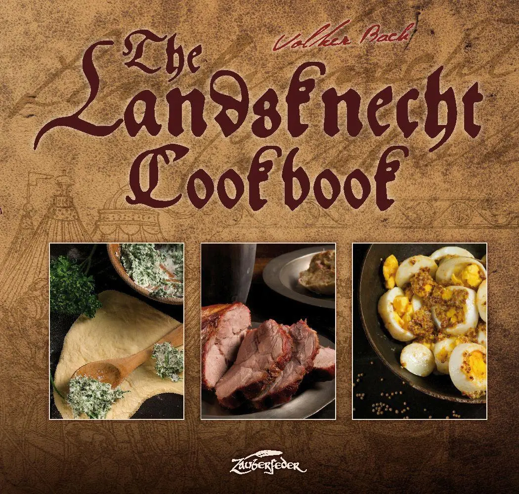 Cover: 9783964810168 | Landsknecht Cookbook | Volker Bach | Buch | 160 S. | Deutsch | 2022