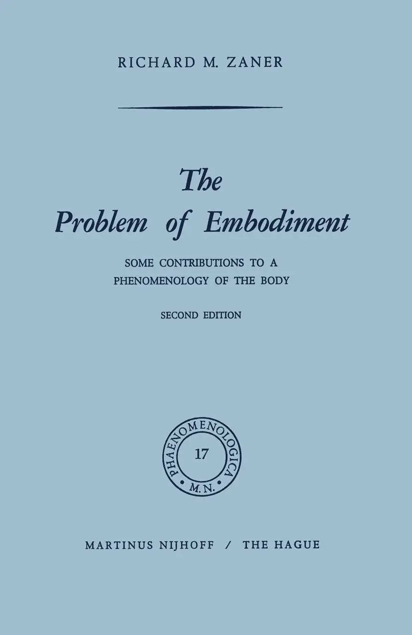 Cover: 9789401030168 | The Problem of Embodiment | Richard M. Zaner | Taschenbuch | 306 S.