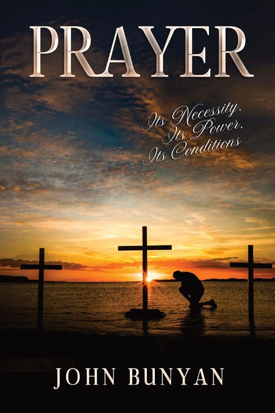 Cover: 9798893400168 | Prayer | Its Necessity, Its Power, Its Conditions | John Bunyan | Buch