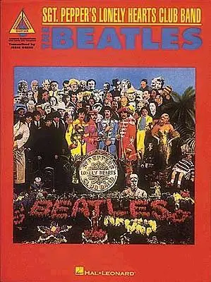 Cover: 9780793520268 | The Beatles - Sgt. Pepper's Lonely Hearts Club Band - Updated Edition