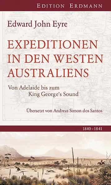 Cover: 9783737400268 | Expedition in den Westen Australiens | Edward J. Eyre | Buch | 568 S.