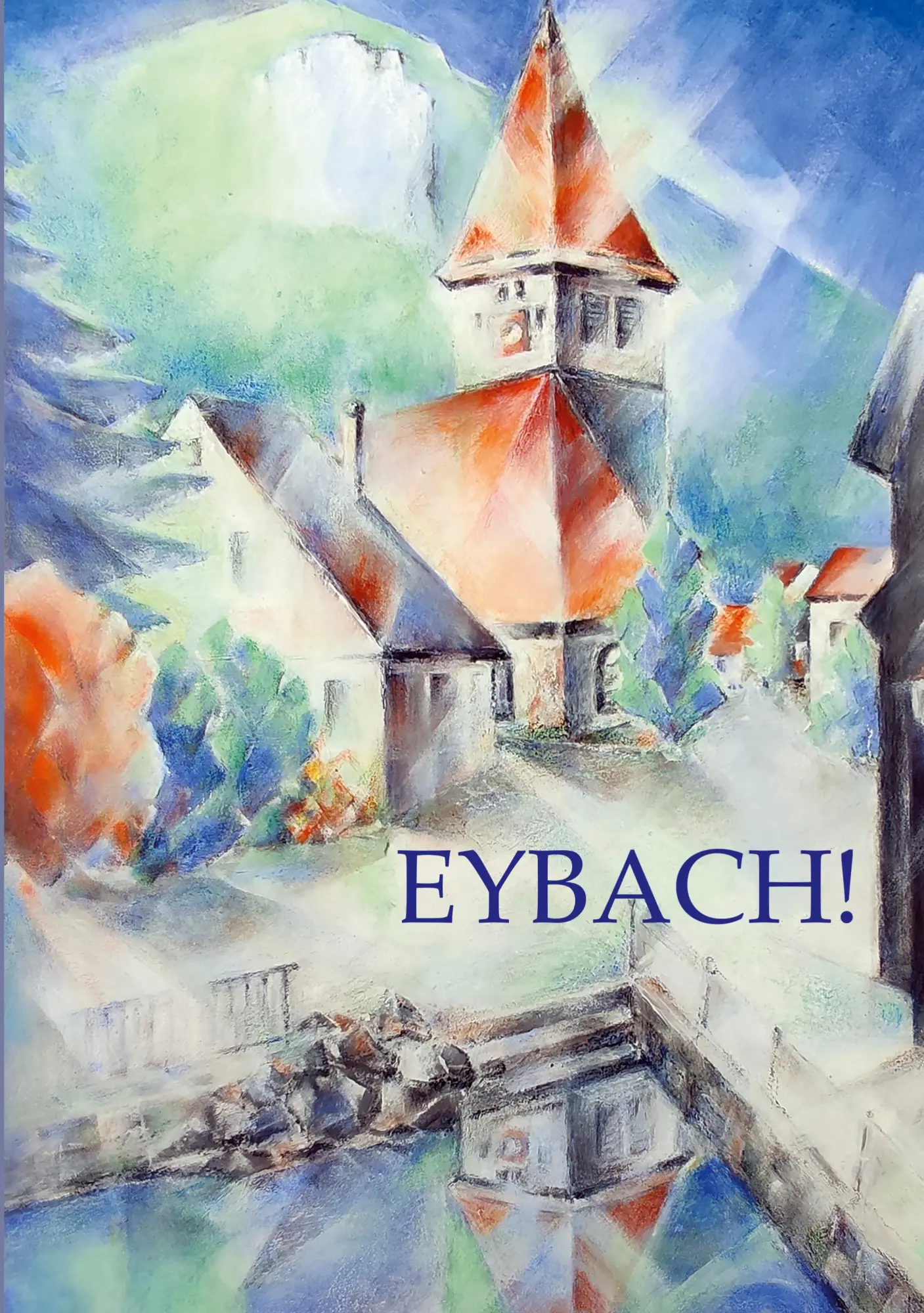 Cover: 9783769320268 | Eybach! | Ortschronik | Team Ortschronik | Taschenbuch | 294 S. | 2025