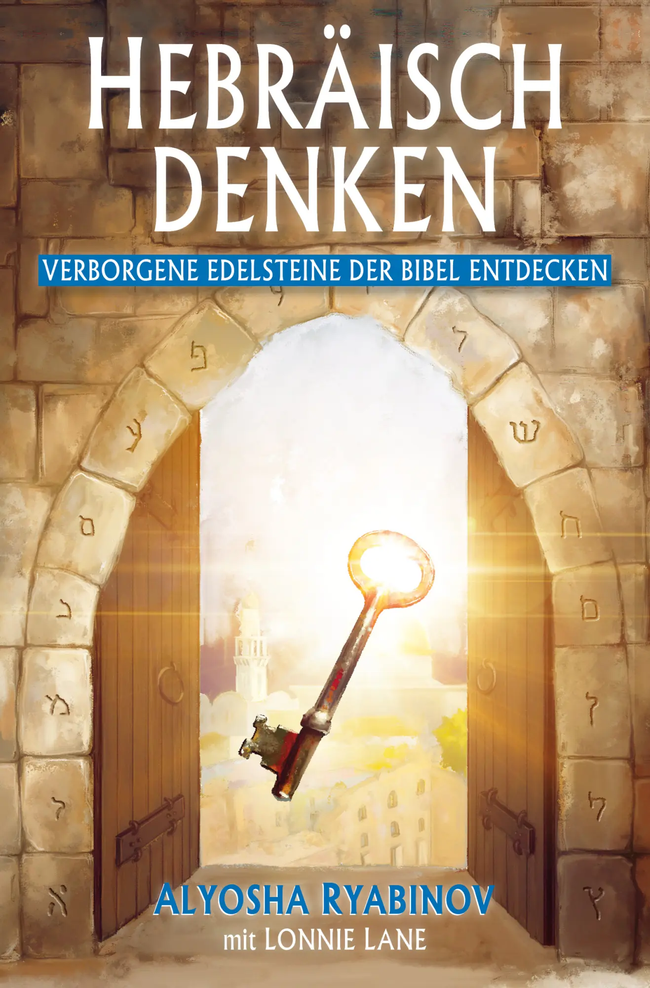 Cover: 9783985900268 | Hebräisch denken | Verborgene Edelsteine der Bibel entdecken | Buch