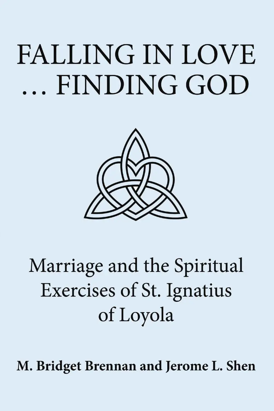 Cover: 9781483470368 | Falling in Love ... Finding God | M. Bridget Brennan (u. a.) | Buch