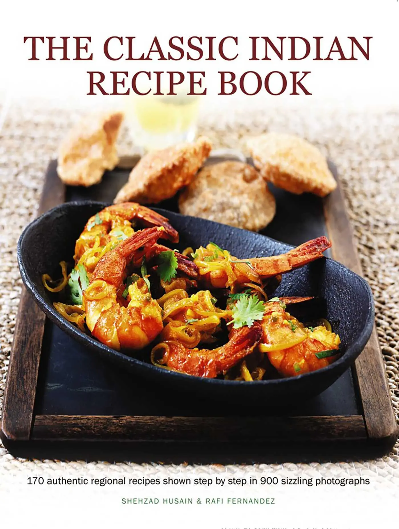 Cover: 9781781460368 | Classic Indian Recipe Book | Husain Shehzad &amp; Fernandez Rafi | Buch