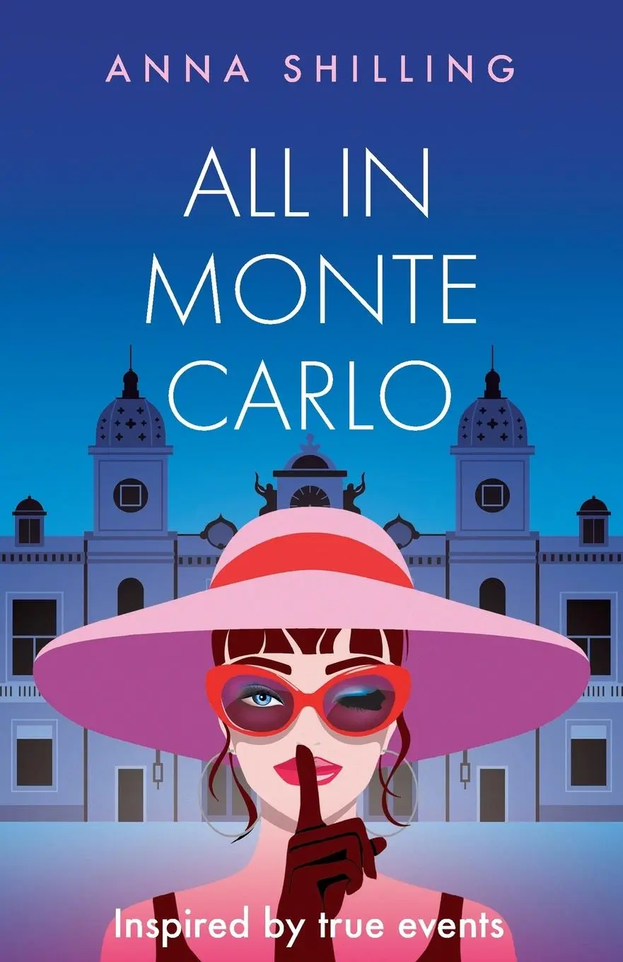 Cover: 9781805140368 | All in Monte Carlo | Anna Shilling | Taschenbuch | Englisch | 2023