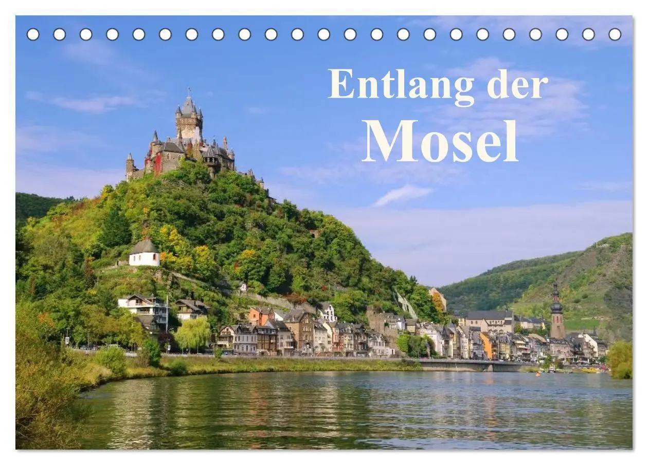 Cover: 9783594150368 | Entlang der Mosel (Tischkalender 2027 DIN A5 quer), CALVENDO...