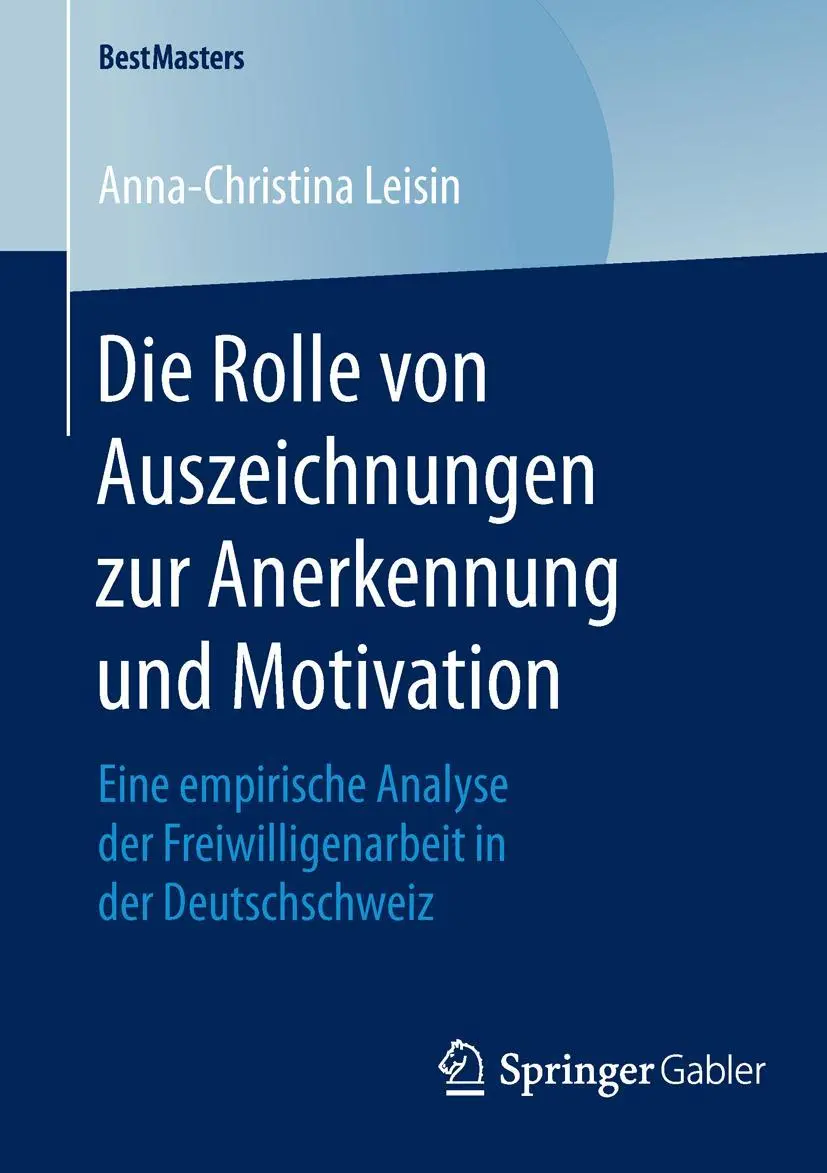 Cover: 9783658120368 | Die Rolle von Auszeichnungen zur Anerkennung und Motivation | Leisin