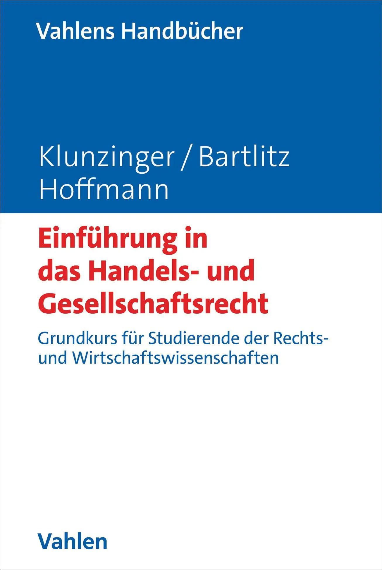 Einführung in das Handels- und Gesellschaftsrecht