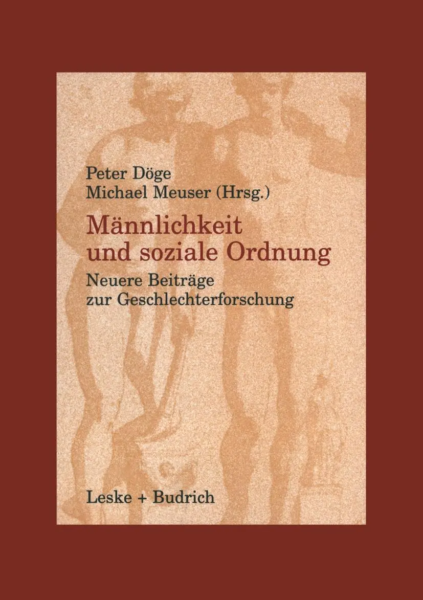 Cover: 9783810030368 | Männlichkeit und soziale Ordnung | Michael Meuser (u. a.) | Buch