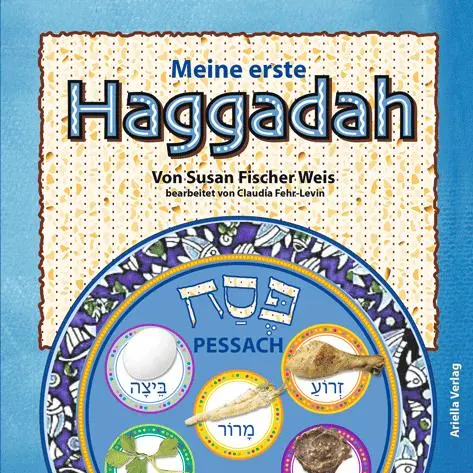 Cover: 9783945530368 | Meine erste Haggadah | Deutsch | Susan Fischer-Weiss | Buch | 22 S. Cover: 9783945530368 | Meine erste Haggadah | Deutsch | Susan Fischer-Weiss | Buch | 22 S.