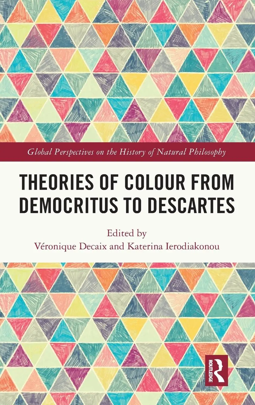 Cover: 9781032600468 | Theories of Colour from Democritus to Descartes | Decaix (u. a.)