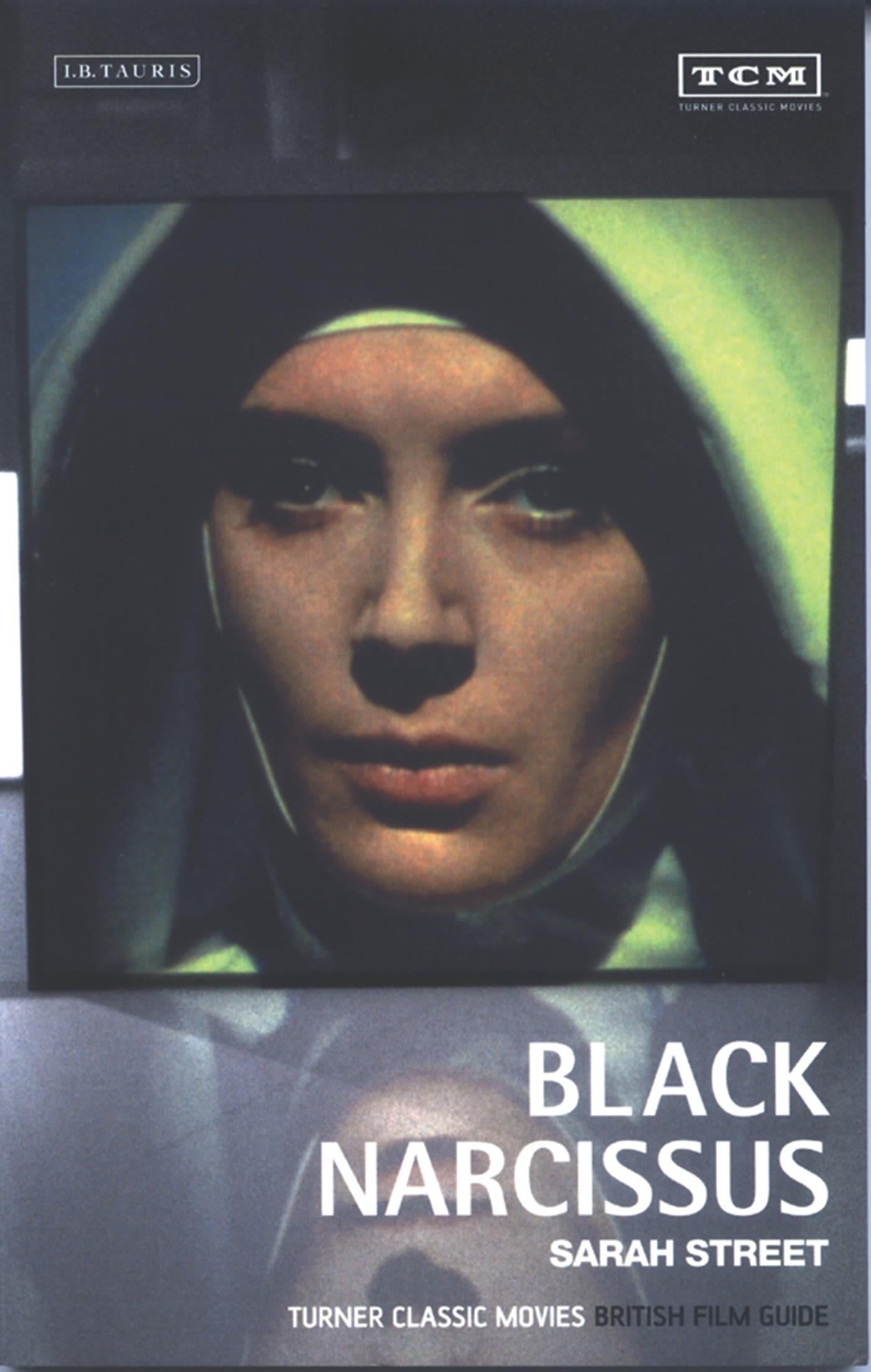 Black Narcissus: Turner Classic Movies British Film Guide  Sarah Street  Taschenbuch  British Film Guides  Englisch  2005  I B TAURIS  EAN 9781845110468 - Street, Sarah