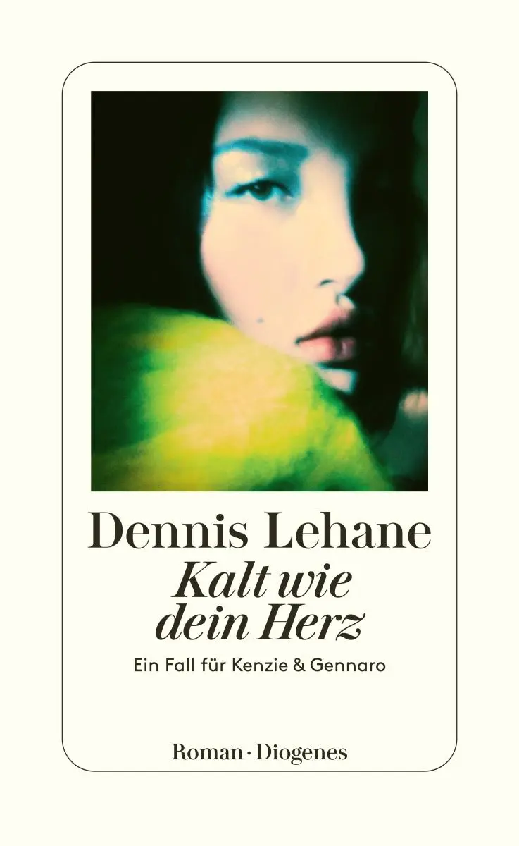 Cover: 9783257300468 | Kalt wie dein Herz | Ein Fall für Kenzie &amp; Gennaro | Dennis Lehane