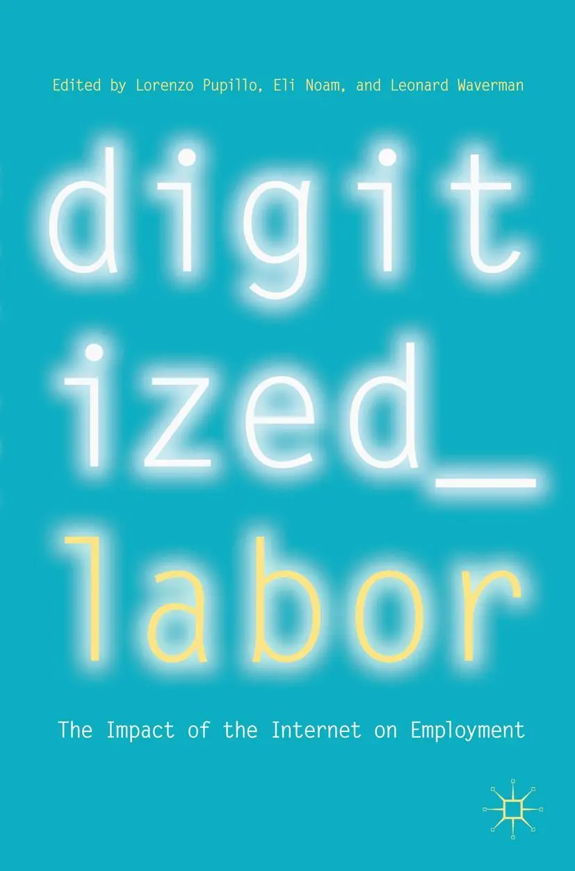 Cover: 9783319770468 | Digitized Labor | The Impact of the Internet on Employment | Buch