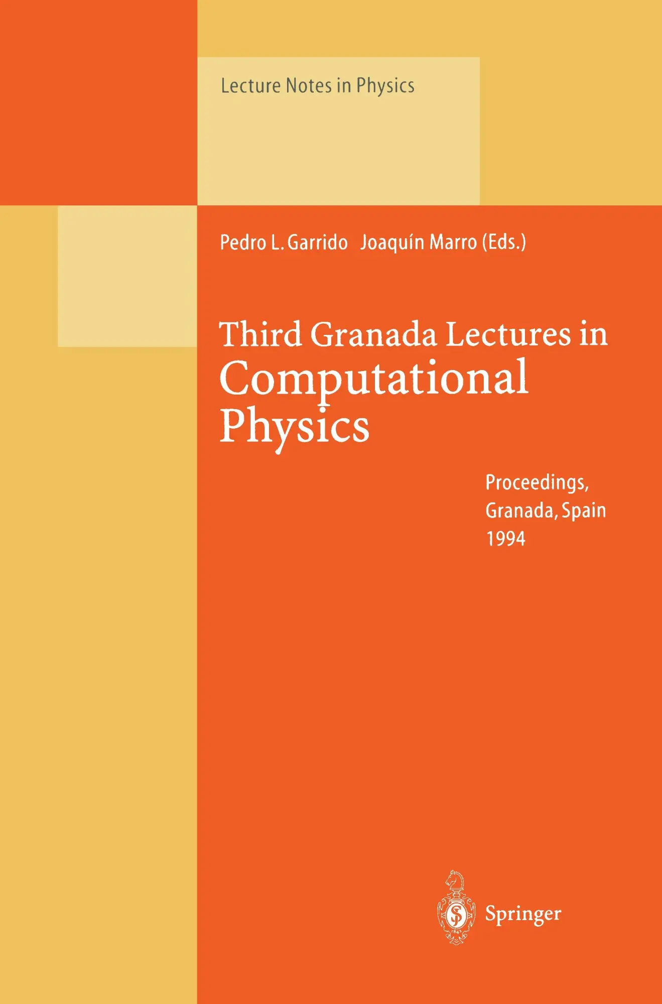 Third Granada Lectures in Computational Physics