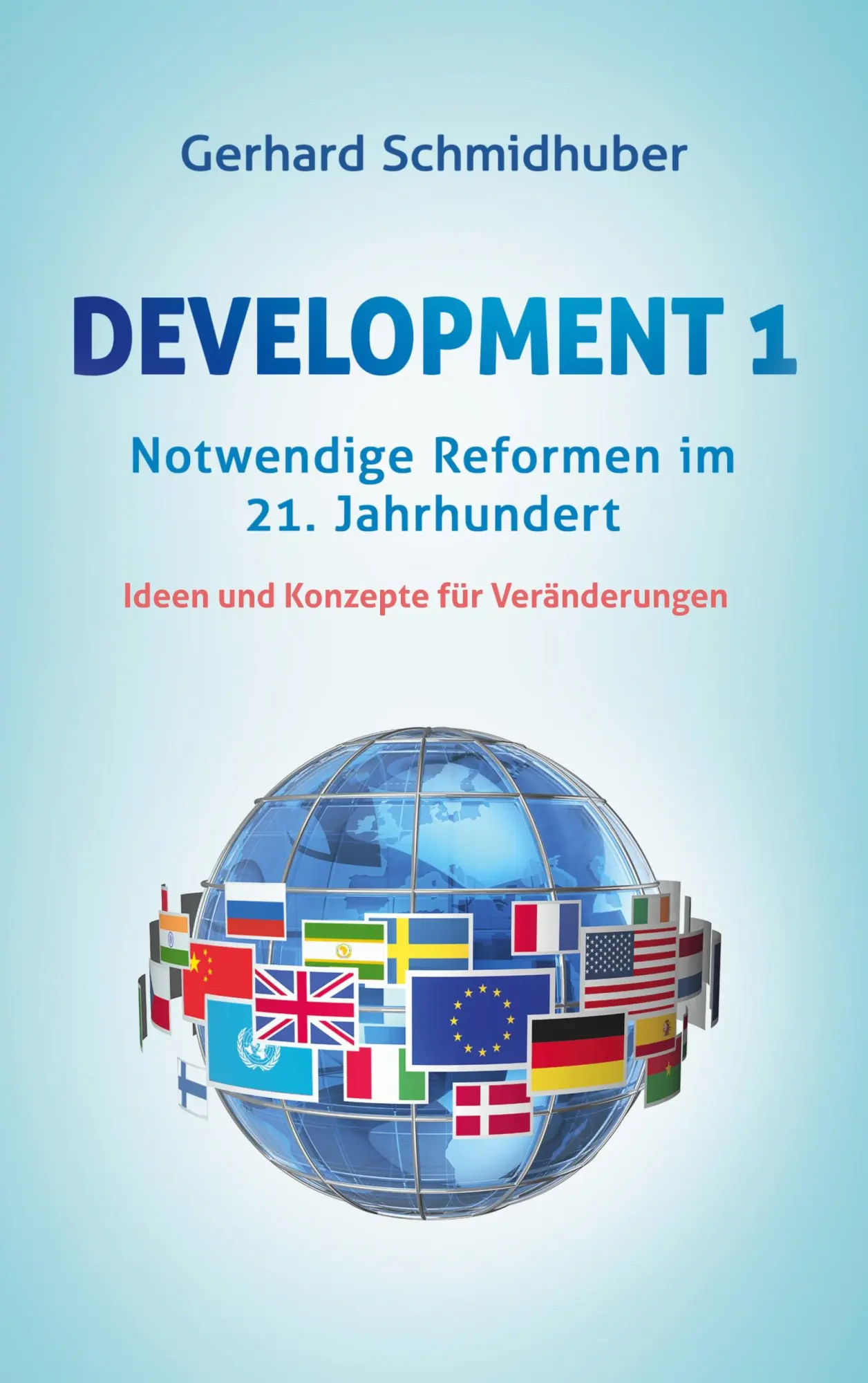 Cover: 9783756810468 | Development 1 | Gerhard Schmidhuber | Taschenbuch | 216 S. | Deutsch