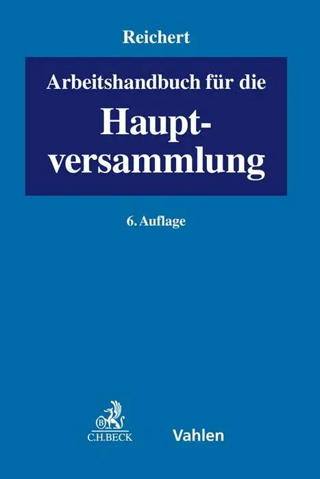 Cover: 9783800670468 | Arbeitshandbuch für die Hauptversammlung | Jochem Reichert | Buch