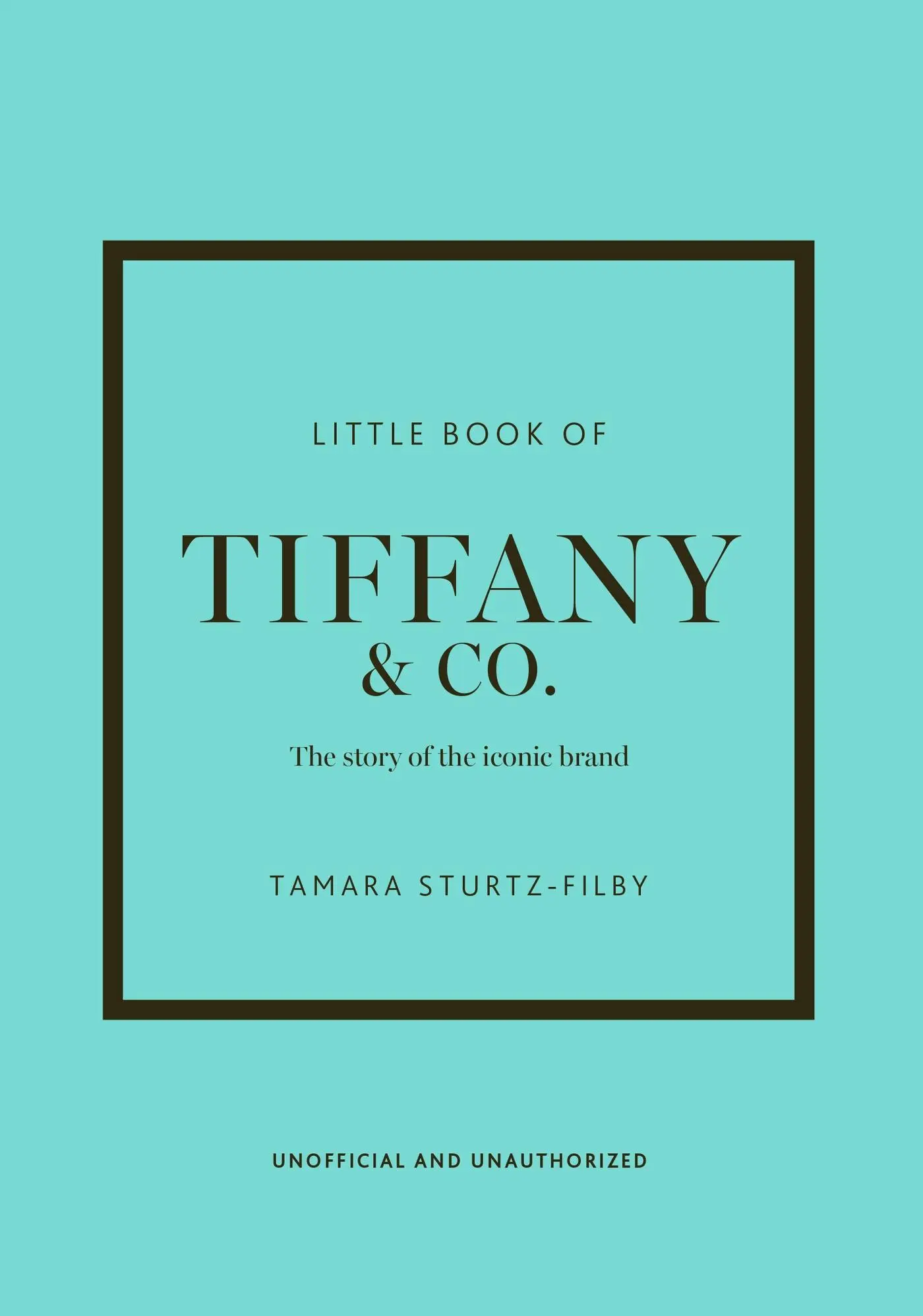 Cover: 9781035420568 | Little Book of Tiffany &amp; Co. | The story of the iconic jewellery brand