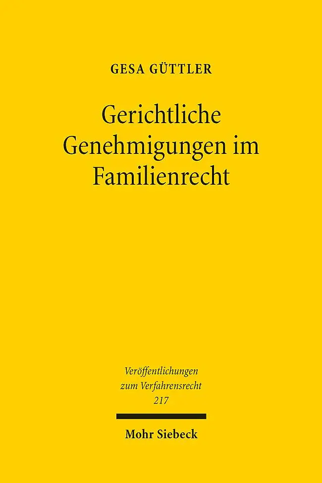Cover: 9783161640568 | Gerichtliche Genehmigungen im Familienrecht | Gesa Güttler | Buch