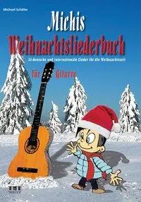 Cover: 9783899220568 | Michis Weihnachtsliederbuch für Gitarre | Michael Schäfer | Buch