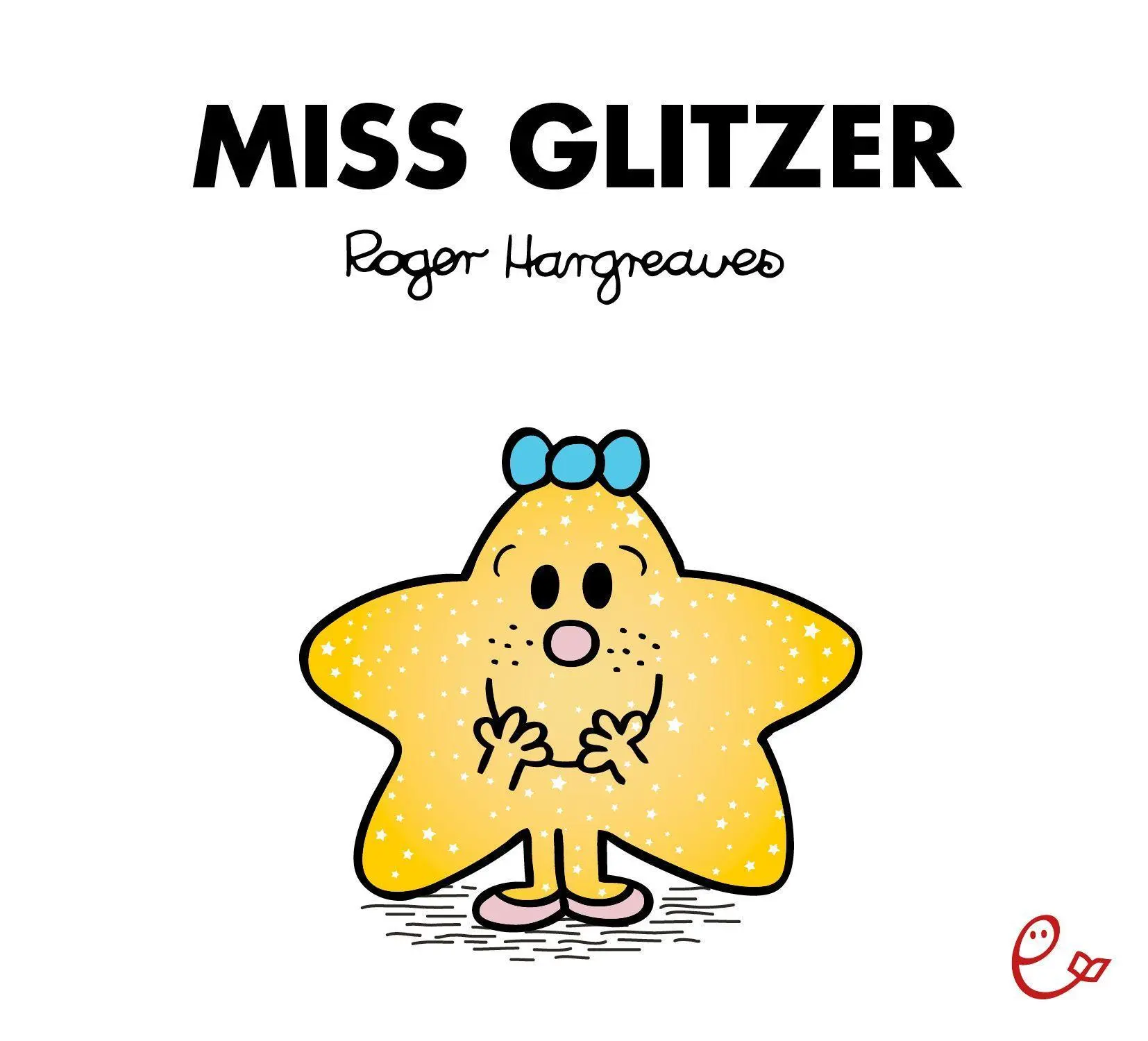 Cover: 9783948410568 | Miss Glitzer | Roger Hargreaves | Taschenbuch | 32 S. | Deutsch | 2023