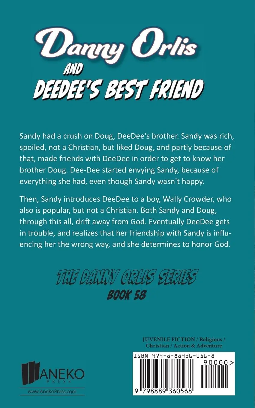 Rückseite: 9798889360568 | Danny Orlis and Deedee's Best Friend | Bernard Palmer | Taschenbuch