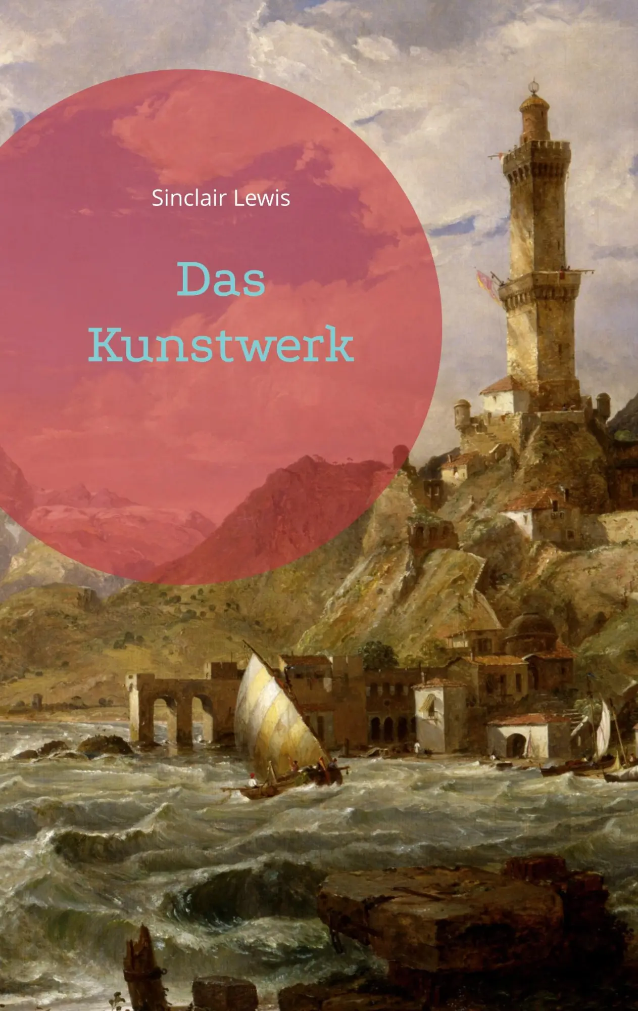 Cover: 9783755730668 | Das Kunstwerk | Sinclair Lewis | Taschenbuch | Paperback | 424 S.