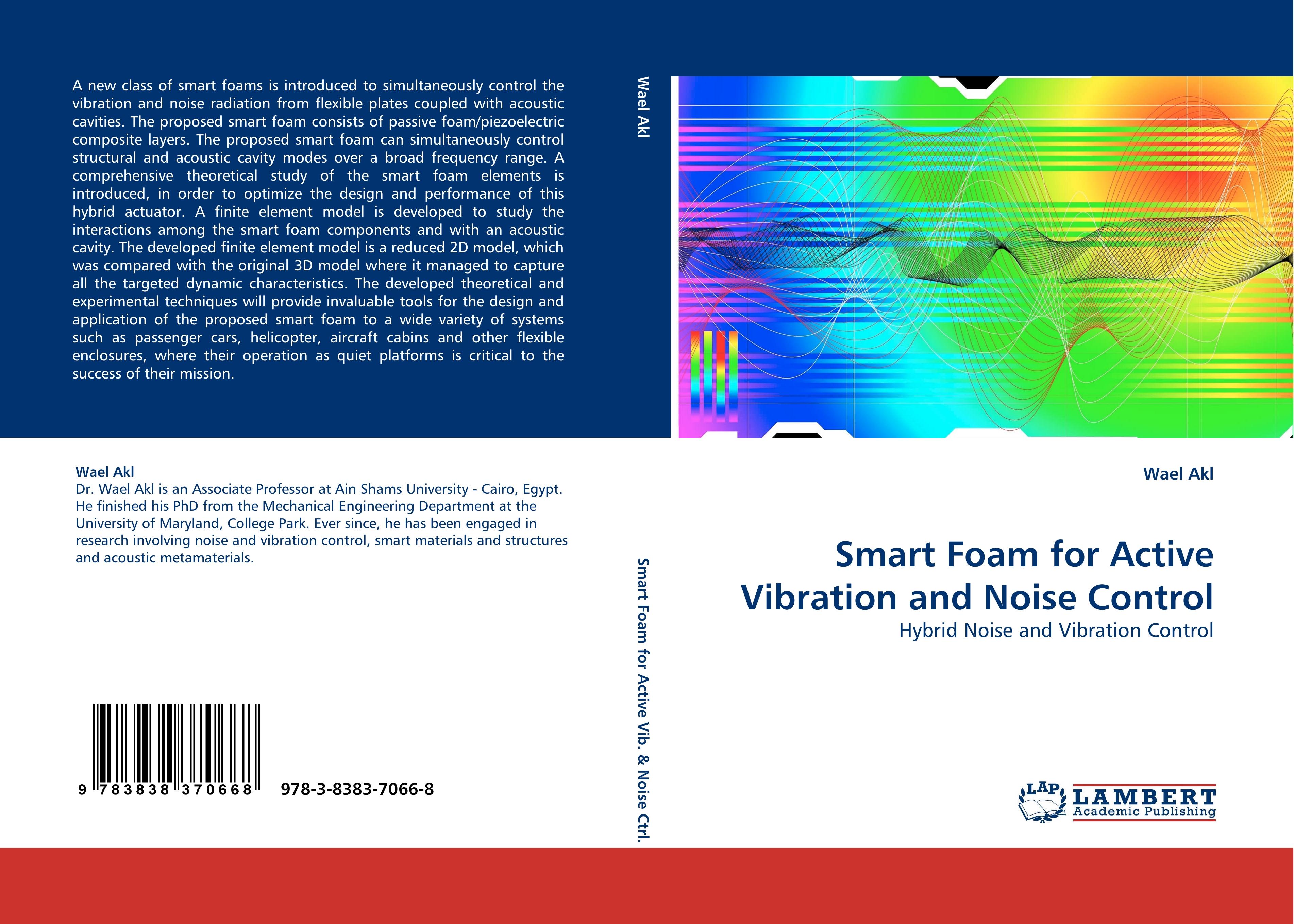 Smart Foam for Active Vibration and Noise Control | Hybrid Noise and Vibration Control | Wael Akl | Taschenbuch | Paperback | 200 S. | Englisch | 2010 | LAP LAMBERT Academic Publishing - Akl, Wael