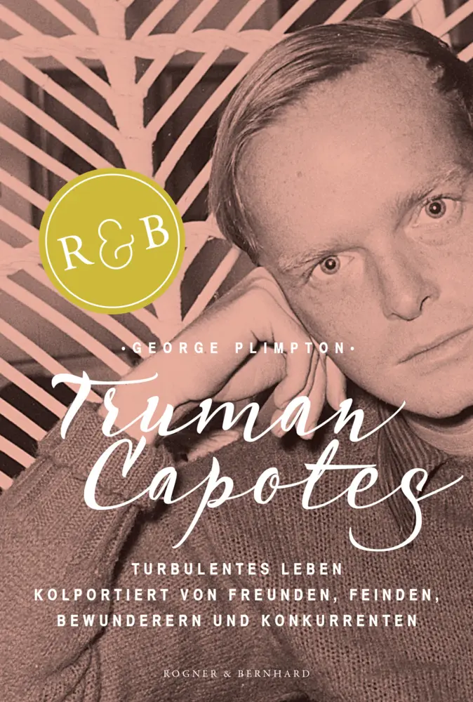 Cover: 9783954030668 | Truman Capotes turbulentes Leben | George Plimpton | Buch | Gebunden