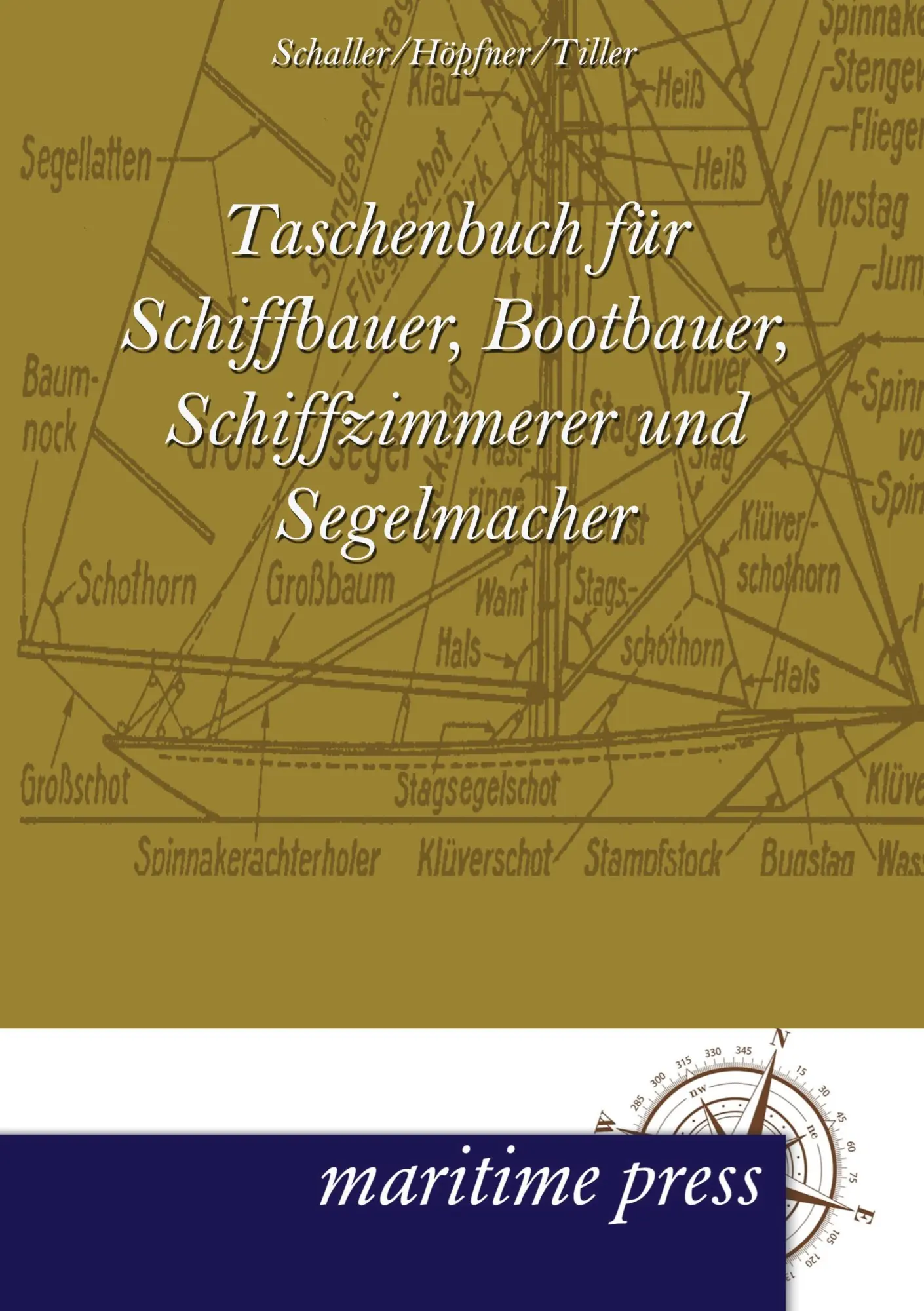 Cover: 9783954270668 | Taschenbuch für Schiffbauer, Bootbauer, Schiffzimmerer und Segelmacher