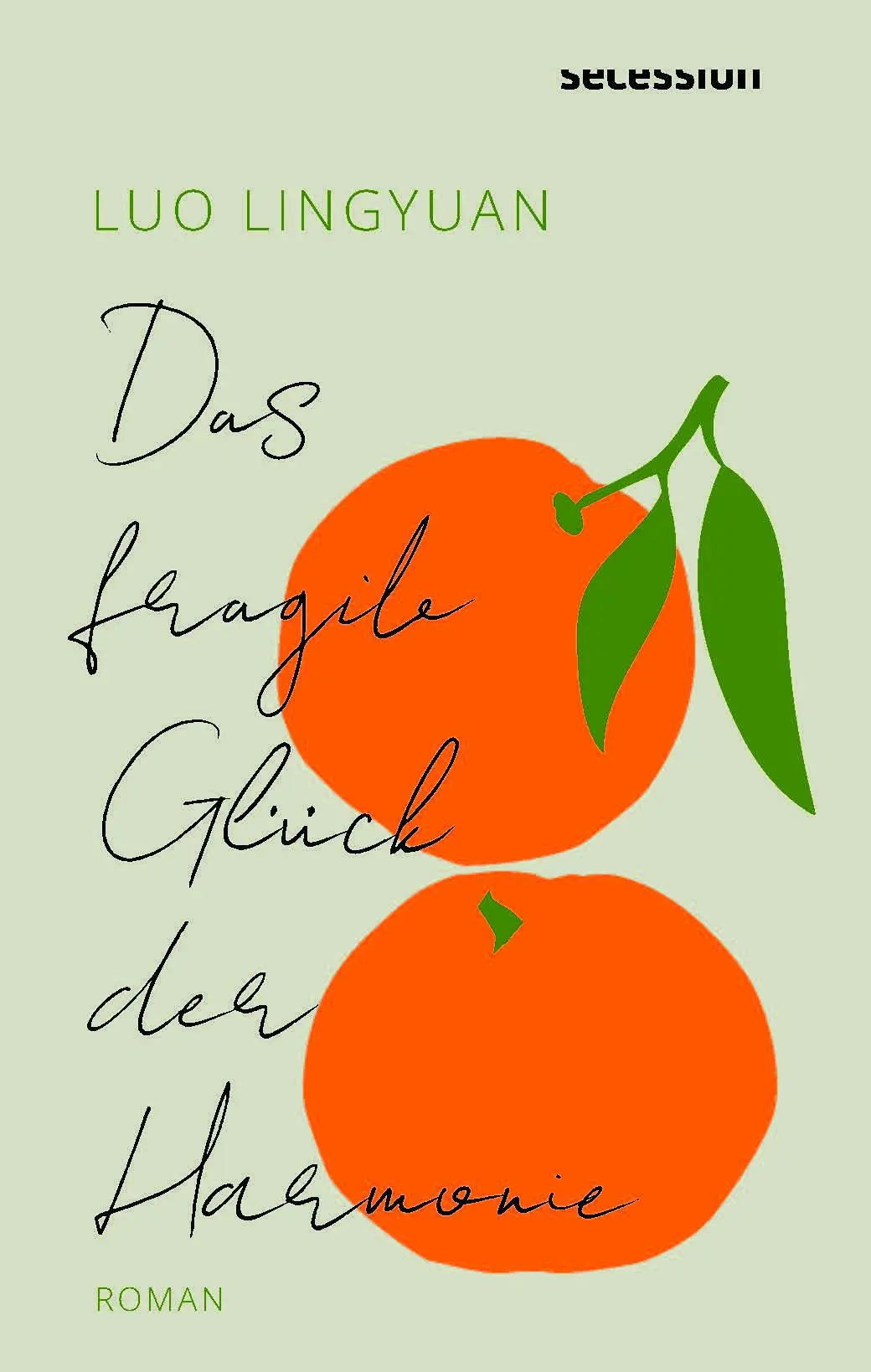 Cover: 9783966390668 | Das fragile Glück der Harmonie | Luo Lingyuan | Buch | 293 S. | 2023